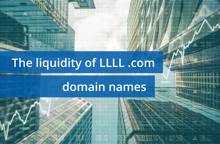 Four letters: The liquidity of LLLL .com domain names